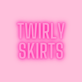 Twirly Skirts